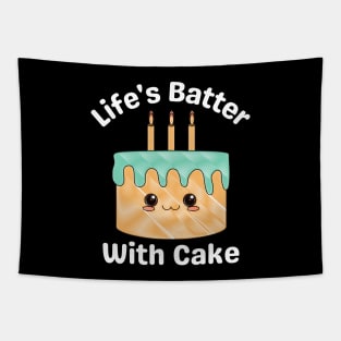 Life's Batter With Cake - Cake Pun Tapestry