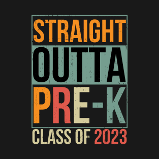 Straight Outta Pre-K Preschool Graduation 2023 vintage T-Shirt