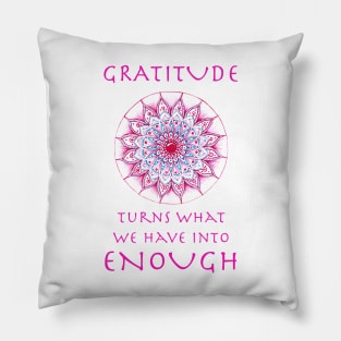 Hand drawn mandala with sign about gratitude Pillow