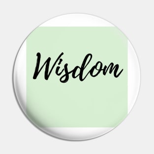 Wisdom - Mint Background Positive Affirmation Pin
