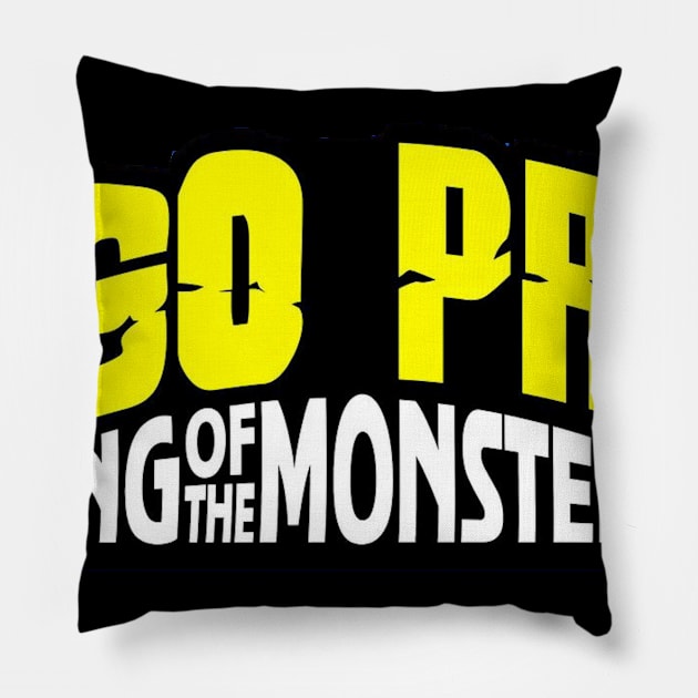 EGO Pro Wrestling - King Of The Monsters Pillow by egoprowrestling