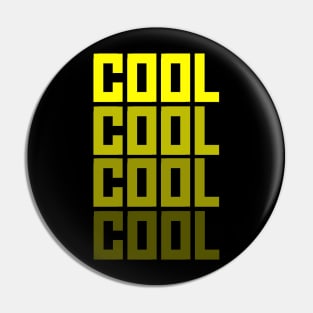 COOL COOL - Brooklyn 99 Pin