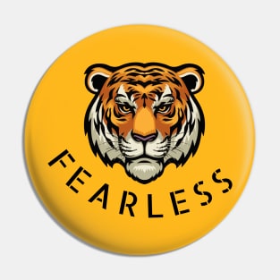 Fearless Tiger Design Pin