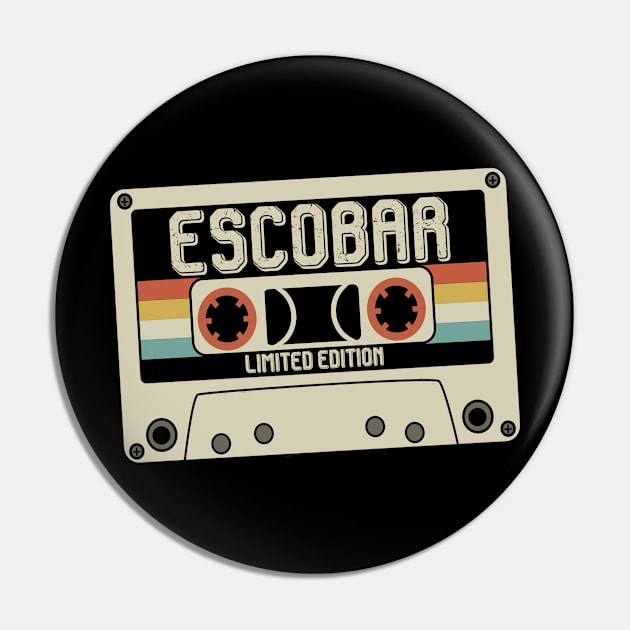 Escobar - Limited Edition - Vintage Style Pin by Debbie Art