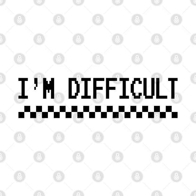 I'm Difficult by Mandegraph
