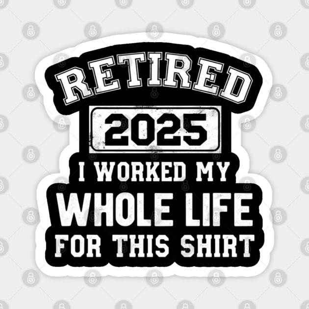 Officially-Retired-2025 Magnet by Creatifly Graphic Tees