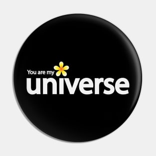 You are my universe artsy Pin