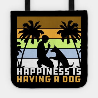 Happiness Is Having A Dog Gift Idea For Dogs Lovers Tote