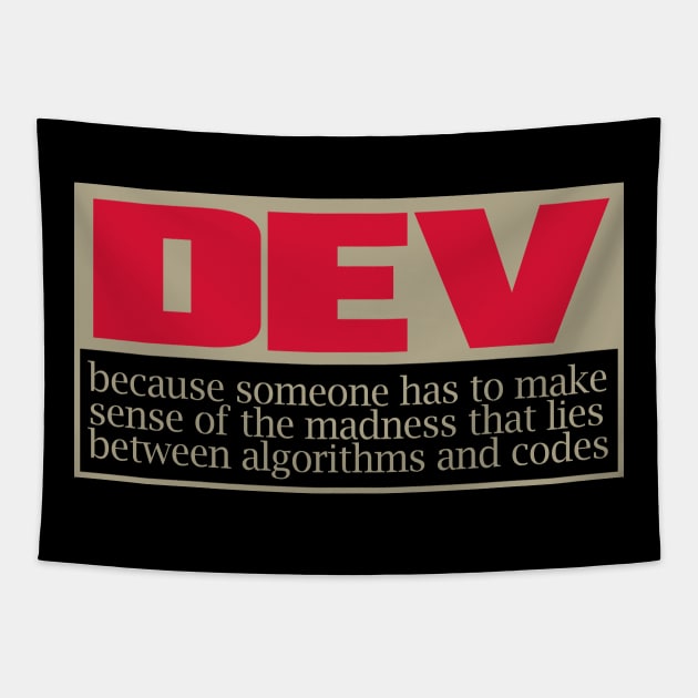 dev, why not! Tapestry by the IT Guy 