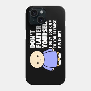 Short and Confident Phone Case