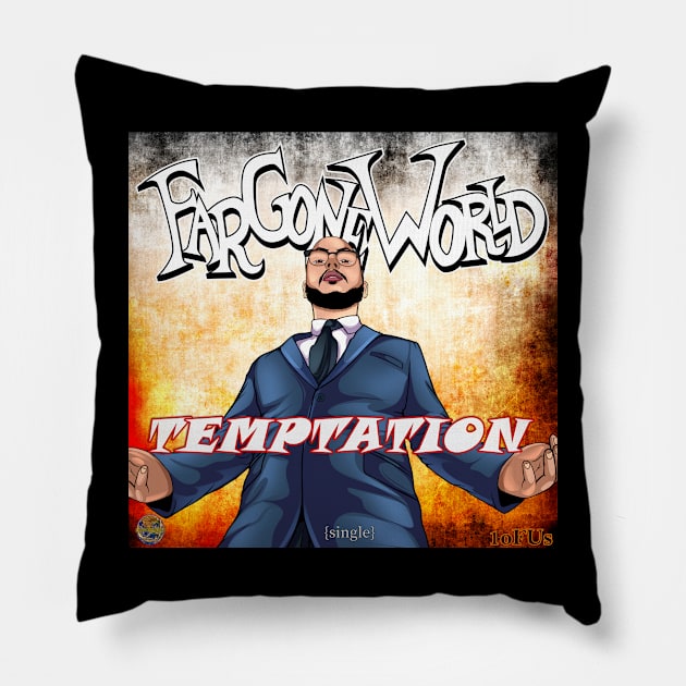 TEMPTATION Pillow by FarGoneWorld