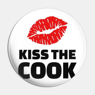 Kiss The Cook Pin