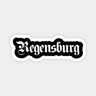 Regensburg written with gothic font Magnet