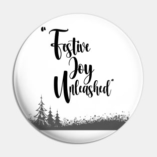 Festive Joy Unleashed Pin