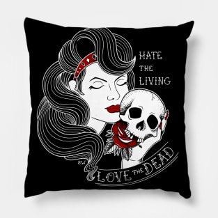 Perronegro Hate the Living, Love the Dead. Pillow