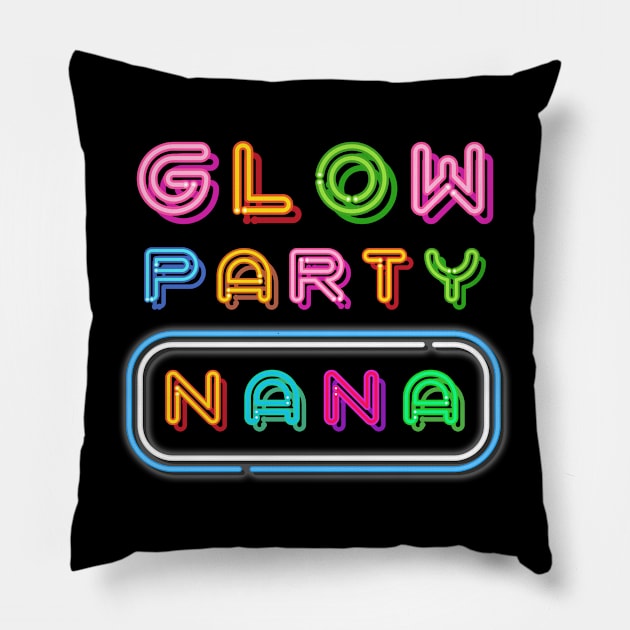 Glow Party Nana Birthday Lights Party Christmas Pillow by PaulAksenov