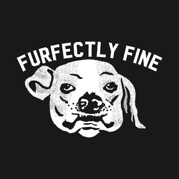 Furfectly Fine by Migs