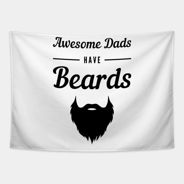 Awesome Dads Have Beards Tapestry by Lasso Print