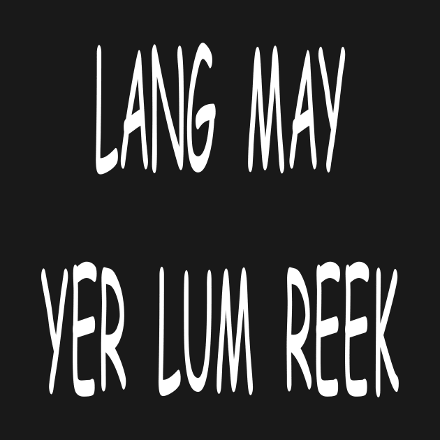 Lang may yer lum reek, transparent by kensor