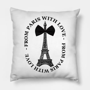 From Paris With Love Pillow