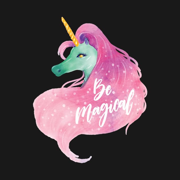 Be Magical Unicorn with Pink Mane by SandiTyche