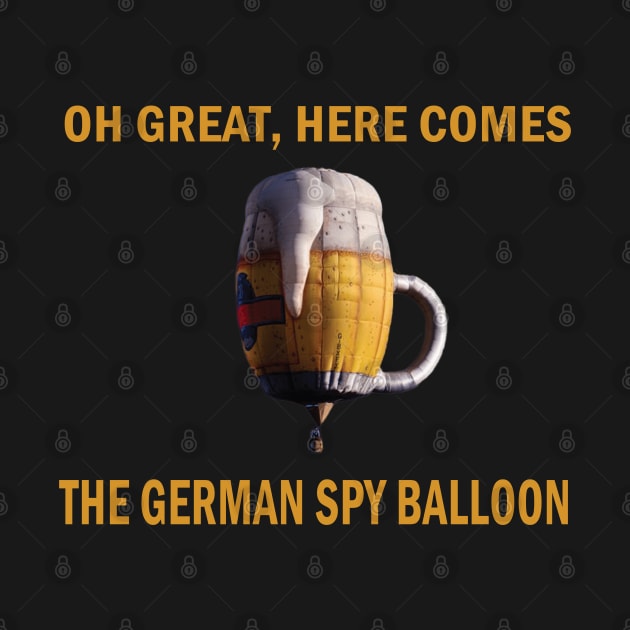 GERMAN SPY BALLOON -CHINESS SPY BALLOON- by S-Log
