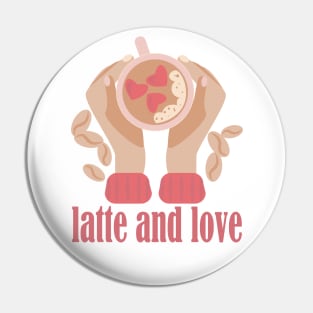 Latte and love cup, hands and coffee quote Pin