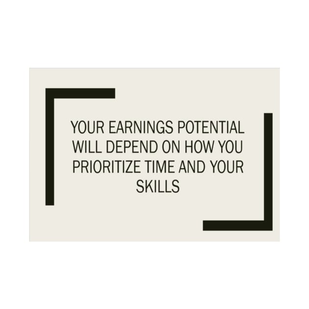 Your earning potential will depend on how you prioritize your time and when upgrade your skills by fantastic-designs