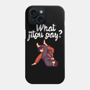 What jitsu say Phone Case