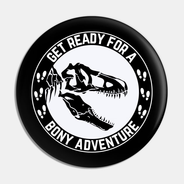 Get Ready For A Boney Adventure Pin by NICHE&NICHE