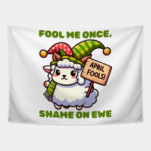 Ewe Got Me! - Punny Sheep April Fools Tapestry