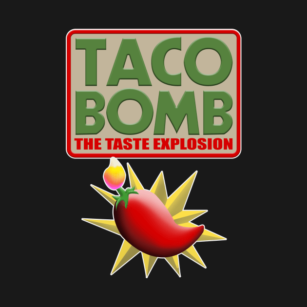 TACO BOMB by Destro