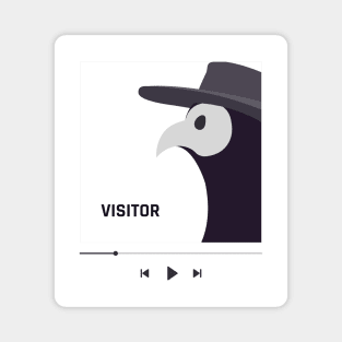 16 - Visitor - "YOUR PLAYLIST" COLLECTION Magnet