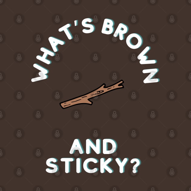 A Stick! by Burnt Budz