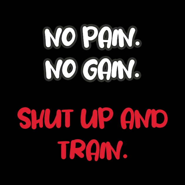 No pain no gain by WARRIORS GYM