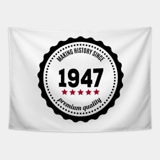 Making history since 1947 badge Tapestry