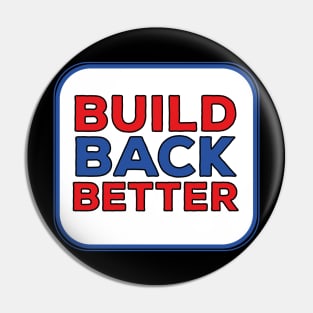 Build Back Better Pin