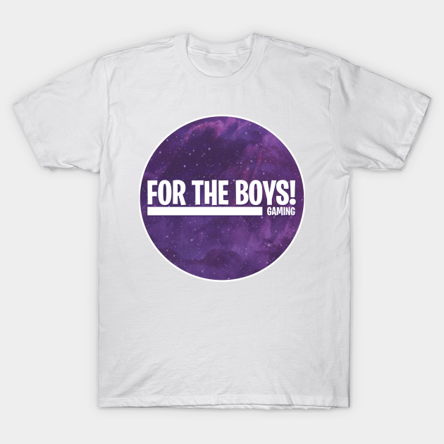 Discover For The Boys - For The Boys Gaming - T-Shirt