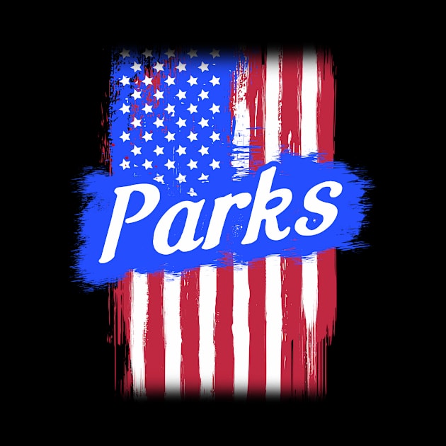 American Flag Parks Family Gift T-shirt For Men Women, Surname Last Name by darius2019