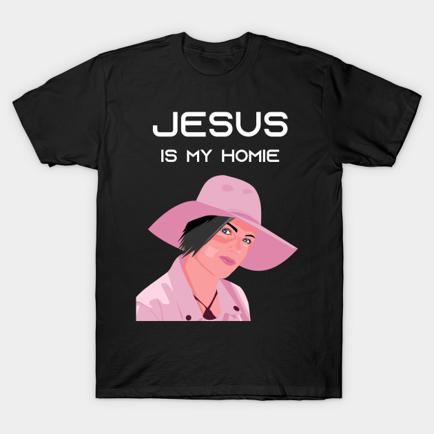 Discover Jesus Is My Homie Model Wearing Pink - Jesus Is My Homeboy - T-Shirt