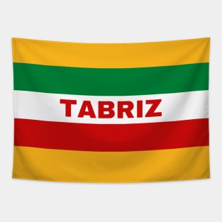 Tabriz City in Iranian Flag Colors Tapestry