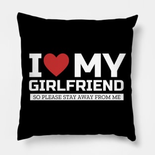 I Love My Girlfriend Funny Valentine Day Gifts For Boyfriend Pillow