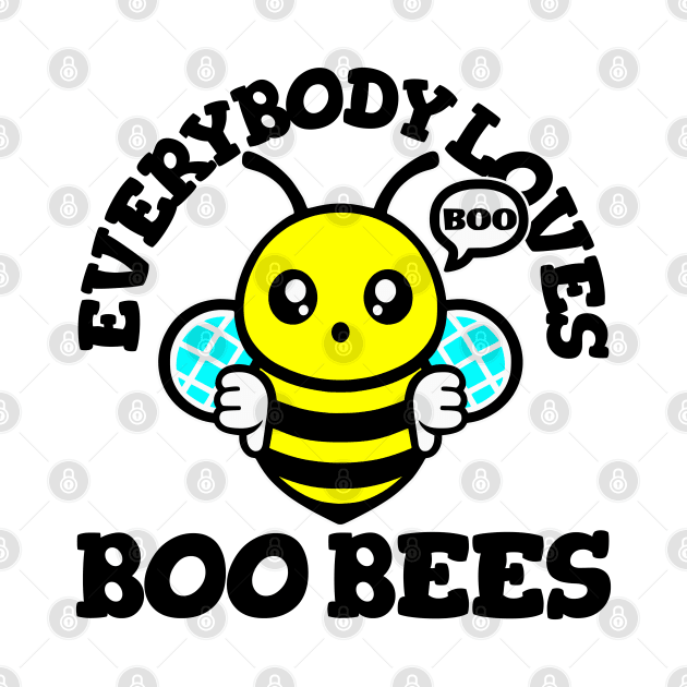 Everybody loves Boo Bees by Brand X Graffix