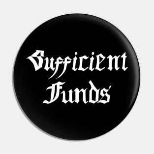 sufficient funds Pin