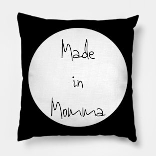 Kid's Made in Momma Pillow