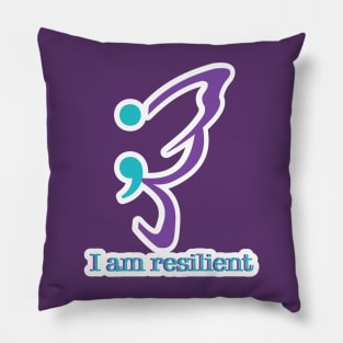 I am Resilient Suicide awareness and prevention Pillow