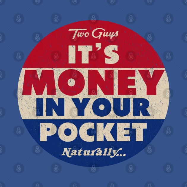 Two Guys Discount Department Store - It's Money In Your Pocket by Tee Arcade