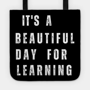 It's A Beautiful Day To Learn Rainbow Teacher Tote