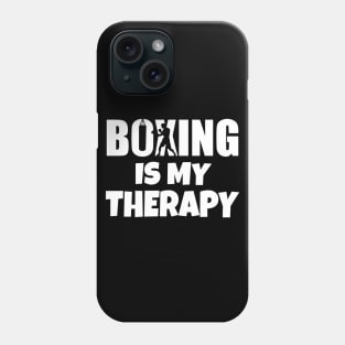 Boxing Is My Therapy Phone Case