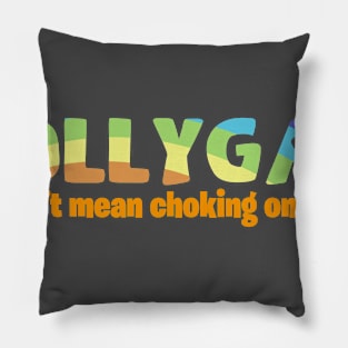 Lollygag funny word design Pillow